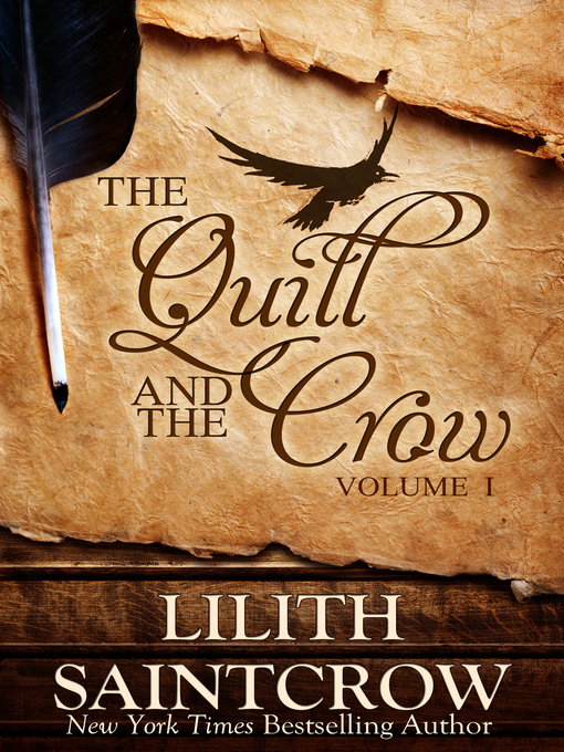 Title details for The Quill & the Crow by Lilith Saintcrow - Available